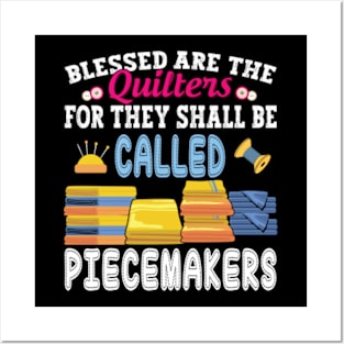 Quilting Blessed Are Piecemakers For Quilters funny Handyman Posters and Art